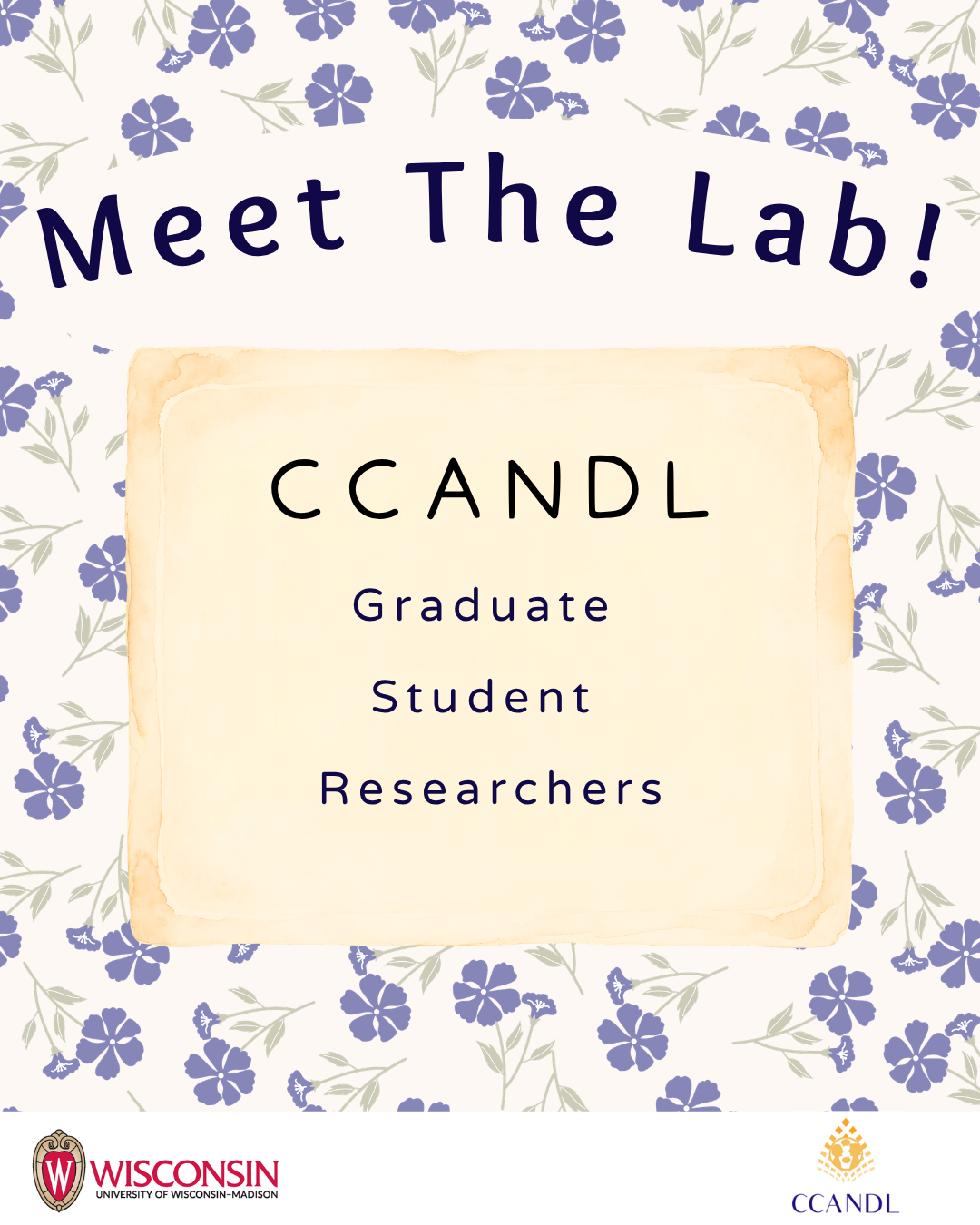 Meet The Lab! CCANDL Graduate Student  Researchers