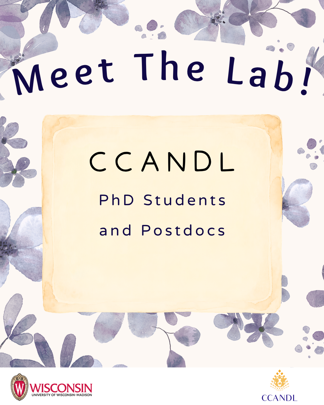 Meet The Lab! CCANDL PhD Students
and Postdocs